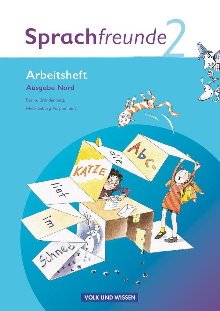 Sprachfreunde 2. Schuljahr. Arbeitsheft. Ausgabe Nord (Berlin, Brandenburg, Mecklenburg-Vorpommern)