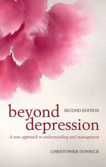 Beyond Depression: A New Approach to Understanding and Management