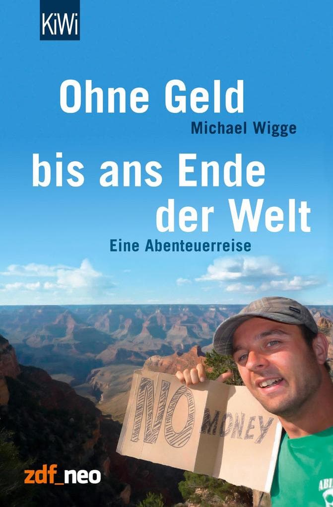 Ohne Geld bis ans Ende der Welt