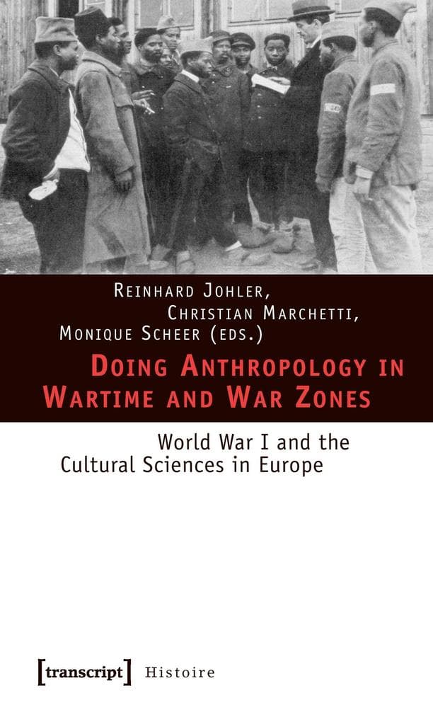 Doing Anthropology in Wartime and War Zones