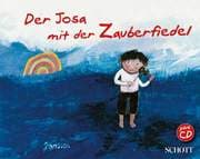 Der Josa mit der Zauberfiedel