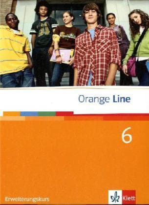 Orange Line. Schülerbuch Teil 6 (6. Lernjahr) Erweiterungskurs