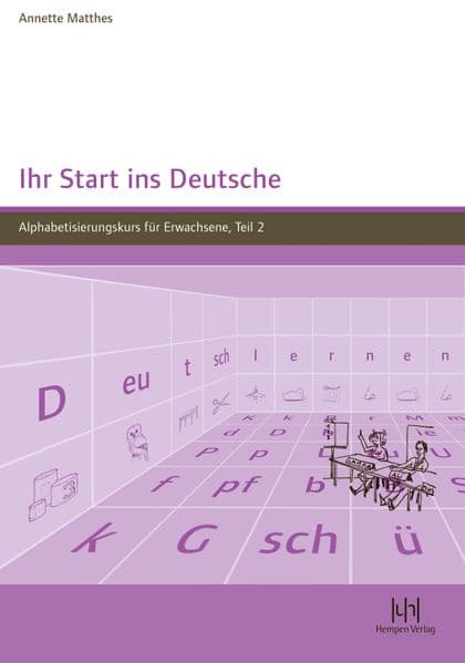 Ihr Start ins Deutsche, Teil 2: Alphabetisierungskurs für Erwachsene