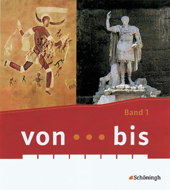 von...bis - Geschichtsbuch für Realschulen in Hessen. Band 1 (6. Schuljahr)