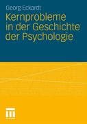 Kernprobleme in der Geschichte der Psychologie