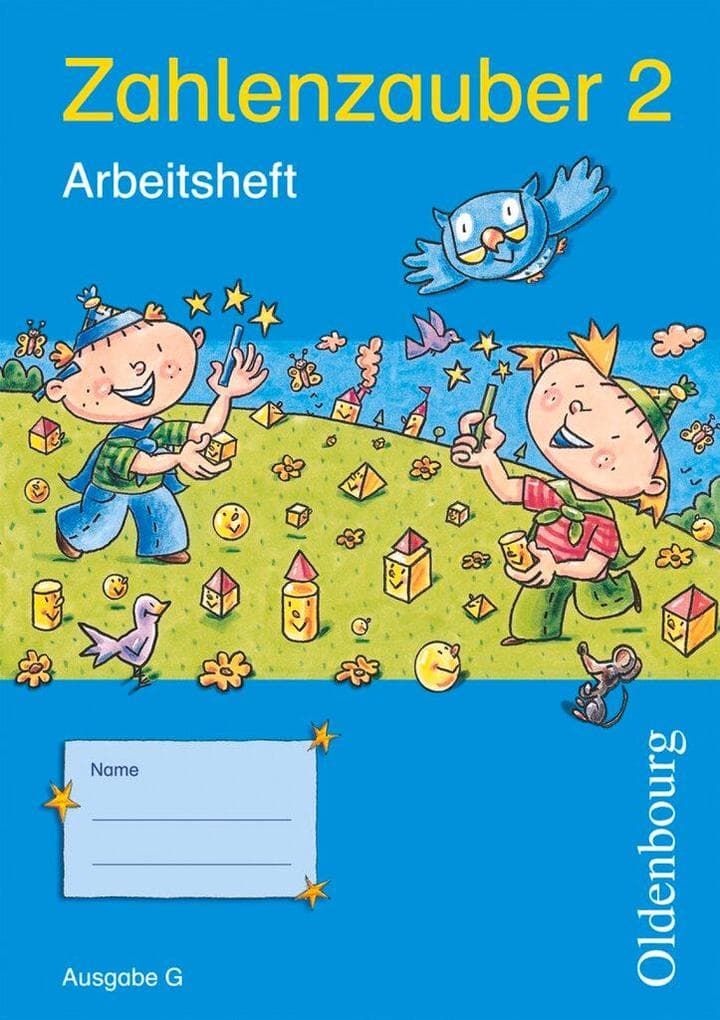 Zahlenzauber 2 Ausgabe G Arbeitsheft