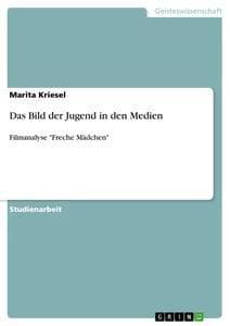Das Bild der Jugend in den Medien
