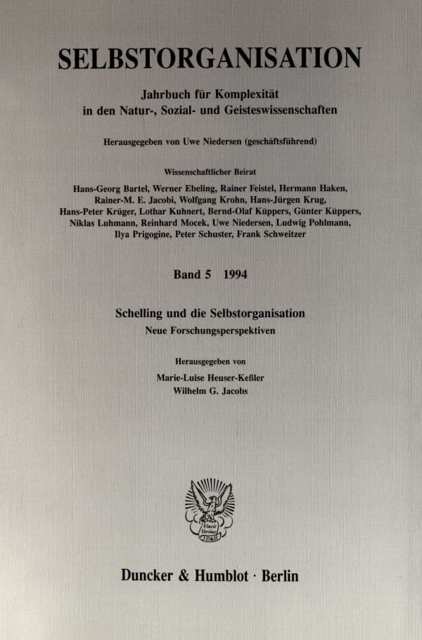 Schelling und die Selbstorganisation