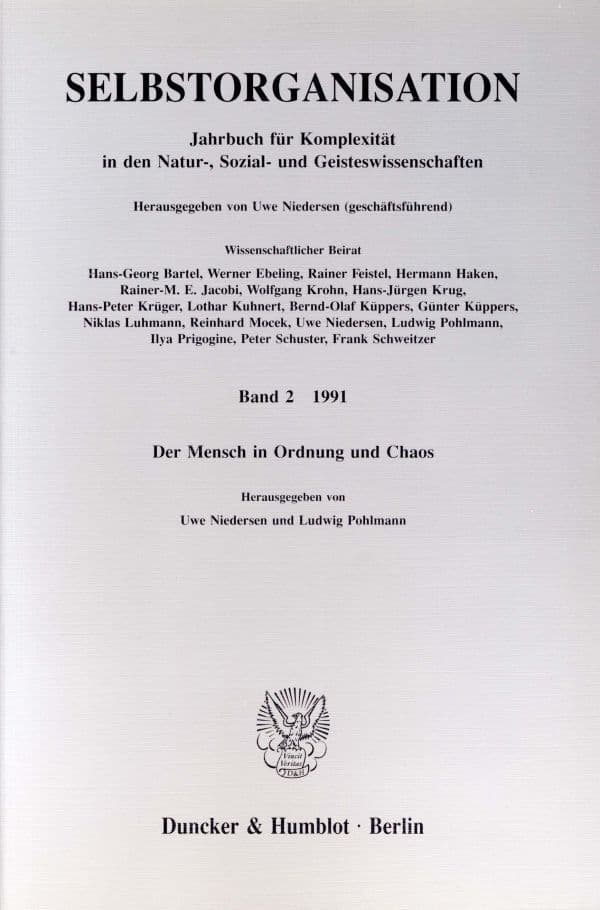 Selbstorganisation.