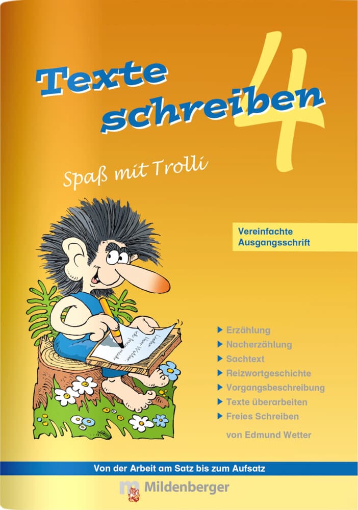 Texte schreiben - Spaß mit Trolli 4. Schuljahr, Vereinfachte Ausgangsschrift