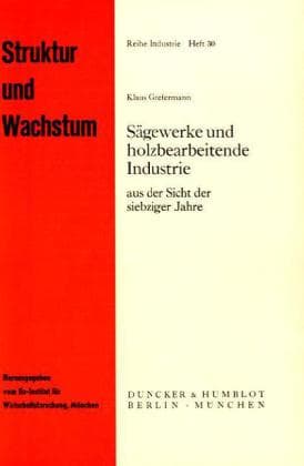 Sägewerke und holzbearbeitende Industrie