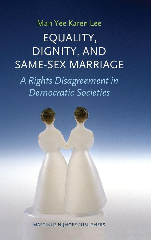Equality, Dignity, and Same-Sex Marriage