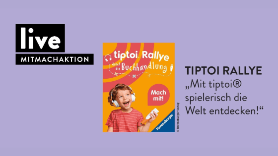 Live Mitmachaktion: tiptoi Rallye