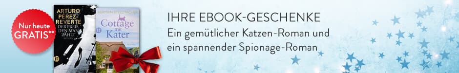 Ihre eBook-Geschenke bei Hugendubel: "Cottage mit Kater" von Hermien Stellmacher & "Der Preis, den man zahlt" von Arturo Pérez-Reverte
