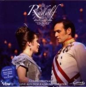 Rudolf Affaire Mayerling-Das Musical