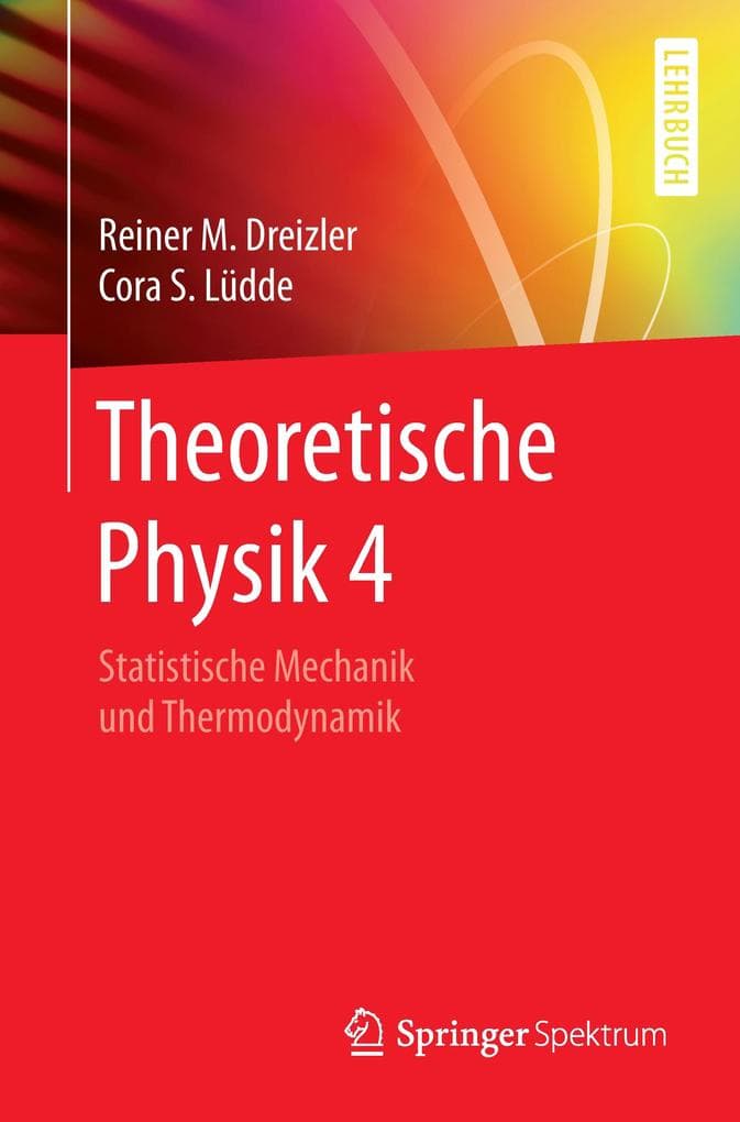 Theoretische Physik 4