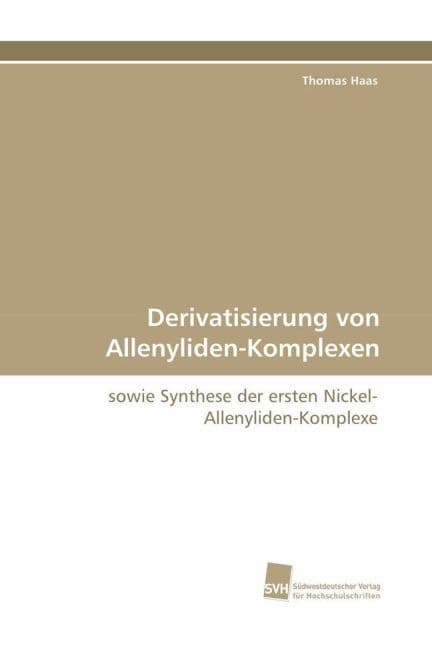 Derivatisierung von Allenyliden-Komplexen