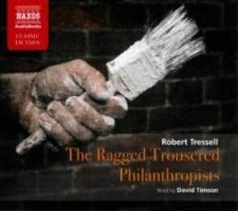 Tressell, R: RAGGED TROUSERED PHILANTHRO 7D