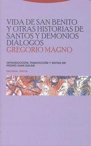 Vida de San Benito y otras historias de santos y demonios : diálogos