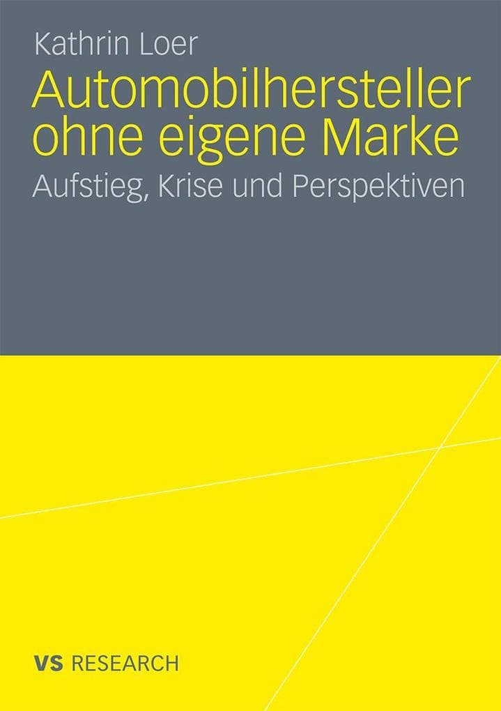 Automobilhersteller ohne eigene Marke: Aufstieg, Krise und Perspektiven