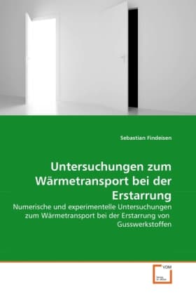 Untersuchungen zum Wärmetransport bei der Erstarrung
