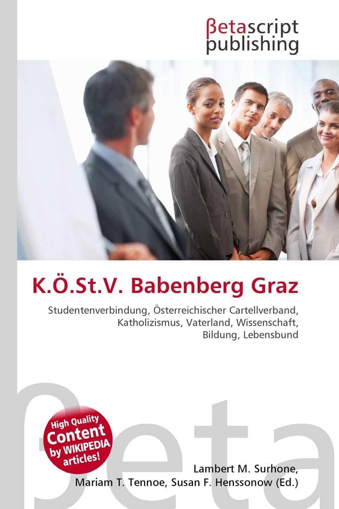 K.Ö.St.V. Babenberg Graz: Studentenverbindung, Österreichischer Cartellverband, Katholizismus, Vaterland, Wissenschaft, Bildung, Lebensbund