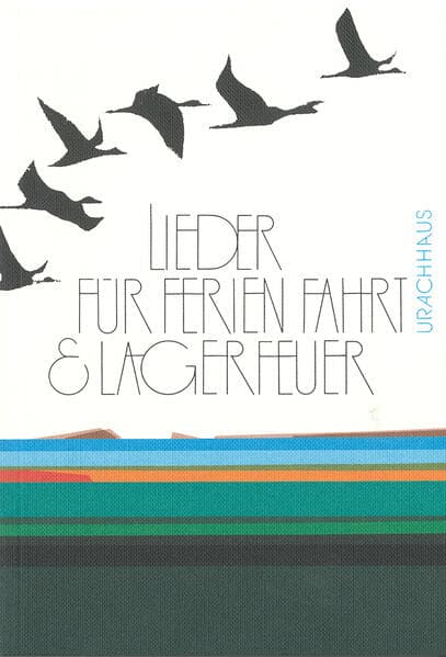 Lieder für Ferien, Fahrt und Lagerfeuer