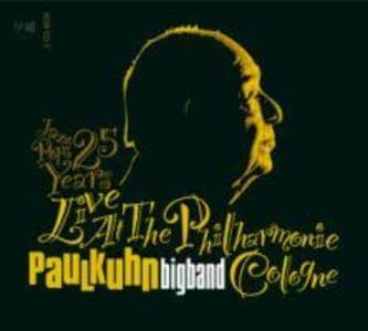 Jazz Pops 25 Years Live At The Philarmonie Cologne