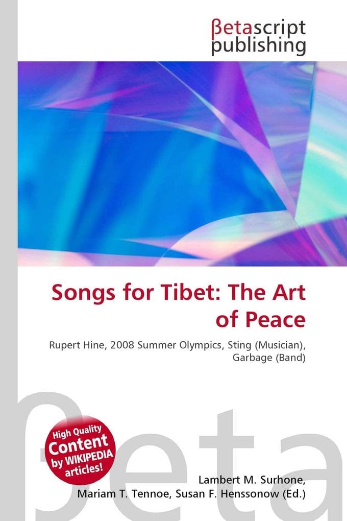 Songs for Tibet: The Art of Peace: Rupert Hine, 2008 Summer Olympics, Sting (Musician), Garbage (Band)