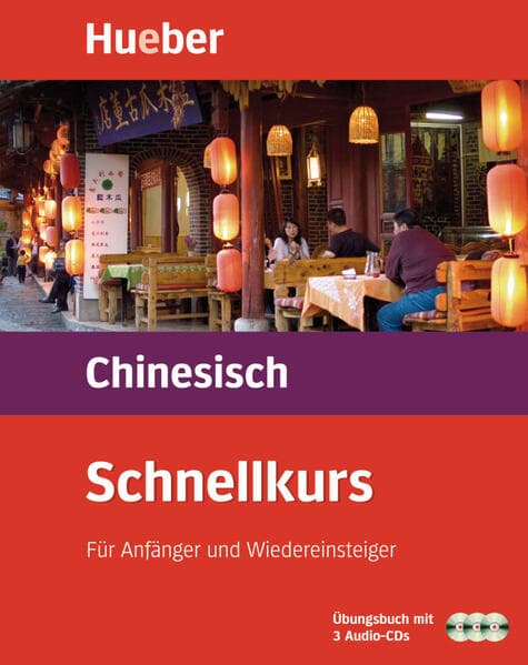 Schnellkurs Chinesisch, m. 1 Buch, m. 1 Audio-CD