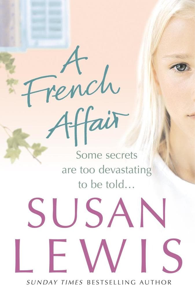 A French Affair: The gripping and emotional love story from the Sunday Times bestselling author