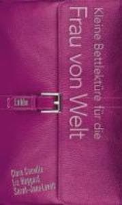 Kleine Bettlektüre für die Frau von Welt