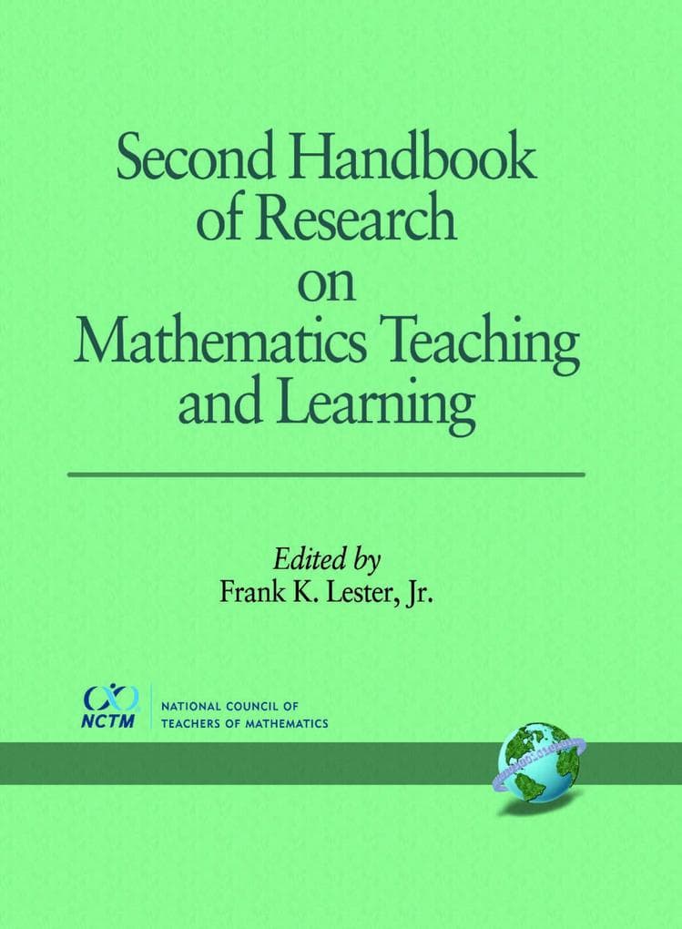 Second Handbook of Research on Mathematics Teaching and Learning