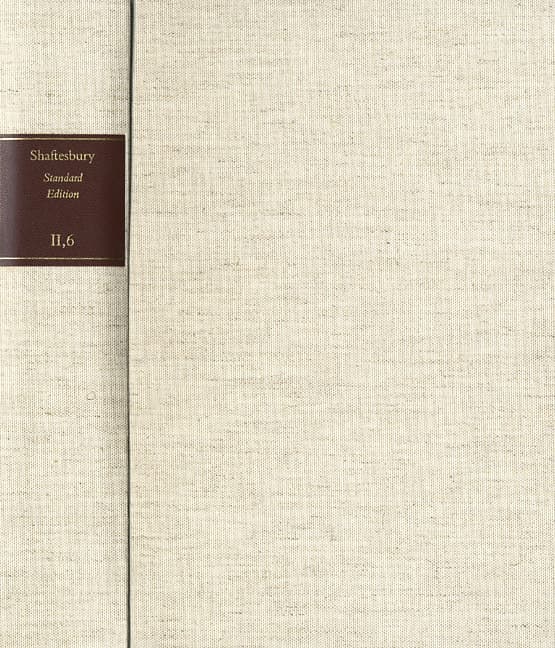 Shaftesbury (Anthony Ashley Cooper): Standard Edition / II. Moral and Political Philosophy. Band 6: Askemata I: Askemata I (Englisch)