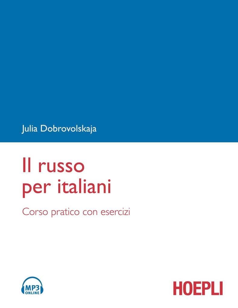 Il russo per italiani. Corso pratico con esercizi