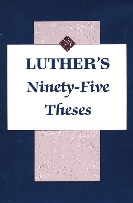 Luthers Ninety Five Theses