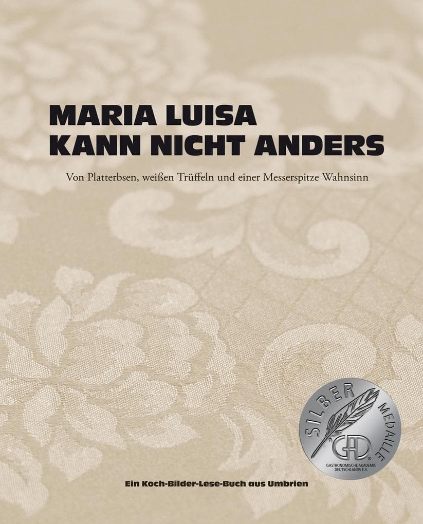 Maria Luisa kann nicht anders: Von Platterbsen, weißen Trüffeln und einer Messerspitze Wahnsinn