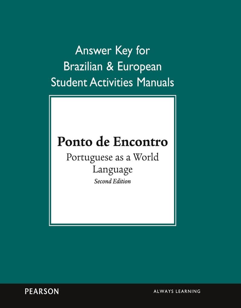 Brazilian and European Student Activities Manual Answer Key for Ponto de Encontro: Portuguese as a World Language