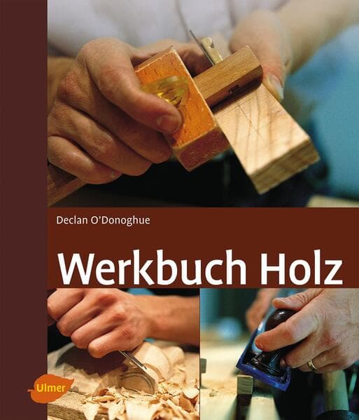 Werkbuch Holz