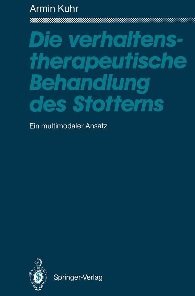Die verhaltenstherapeutische Behandlung des Stotterns