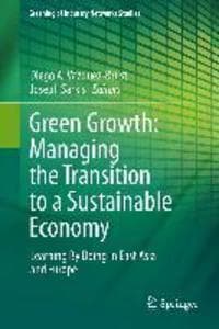 Green Growth: Managing the Transition to a Sustainable Economy