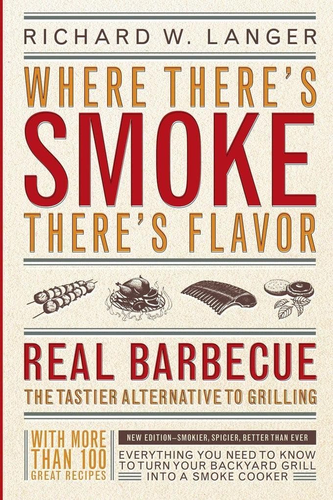 Where There's Smoke There's Flavor