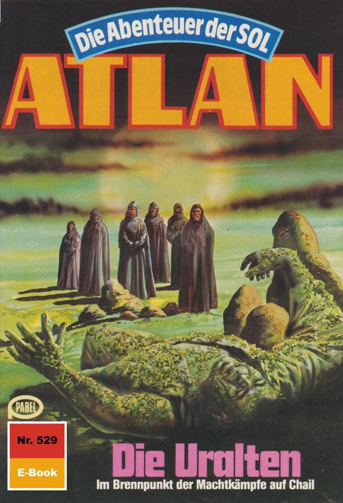 Atlan 529: Die Uralten