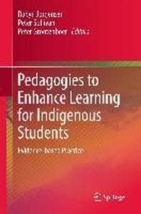 Pedagogies to Enhance Learning for Indigenous Students
