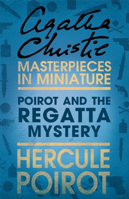 Poirot and the Regatta Mystery