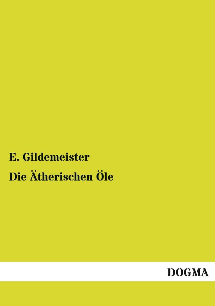 Die Ätherischen Öle