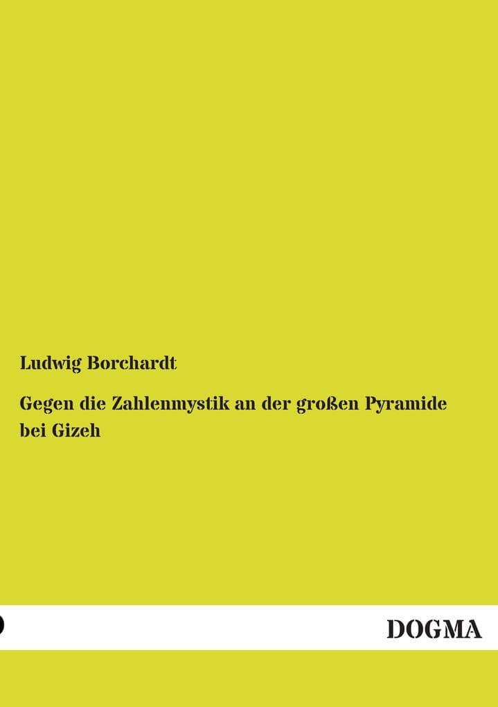 Gegen die Zahlenmystik an der großen Pyramide bei Gizeh