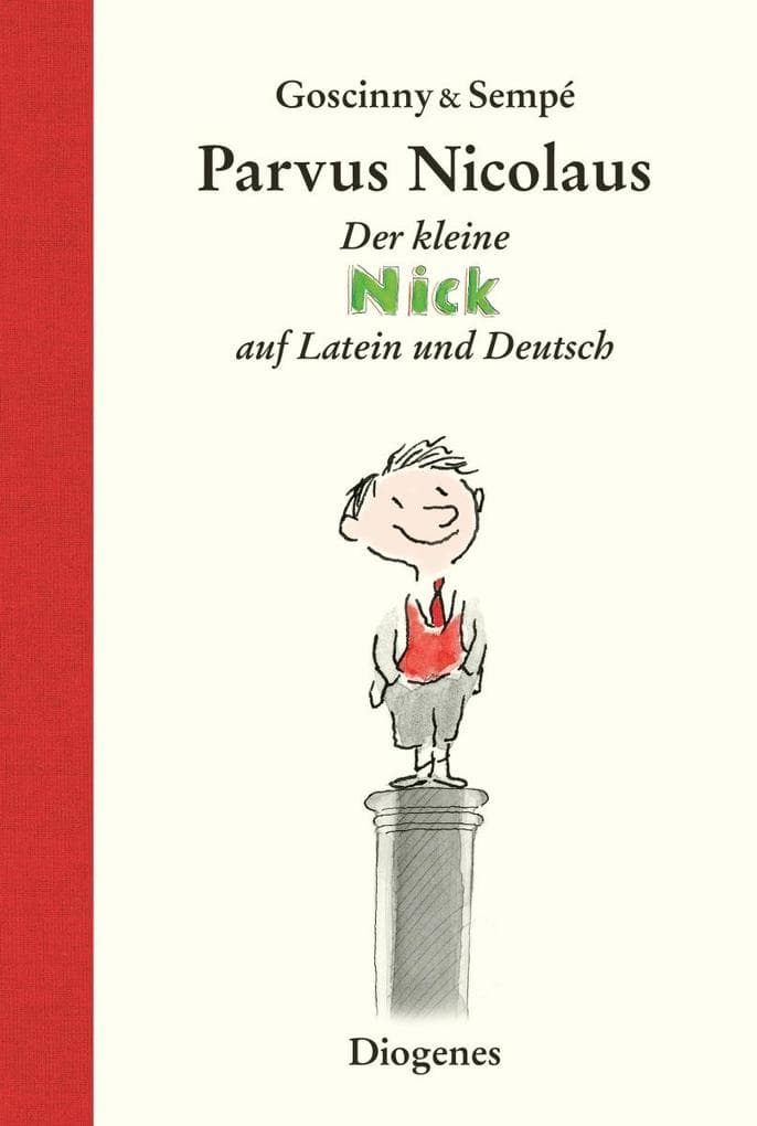 Parvus Nicolaus: Geschichten vom kleinen Nick auf Latein und auf Deutsch