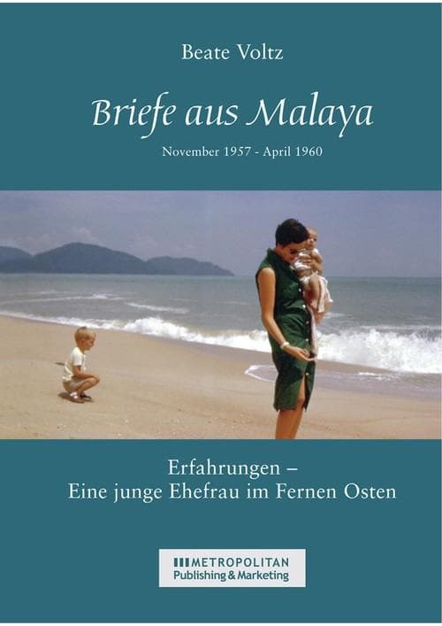 Briefe aus Malaya