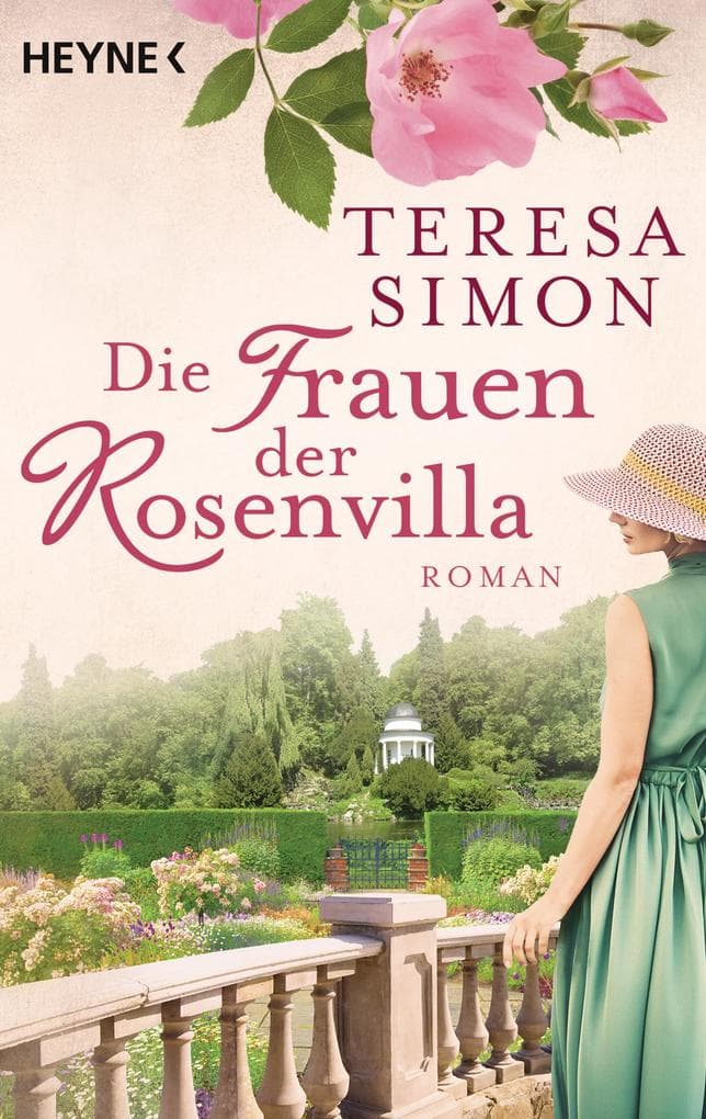 Die Frauen der Rosenvilla: Roman. Originalausgabe